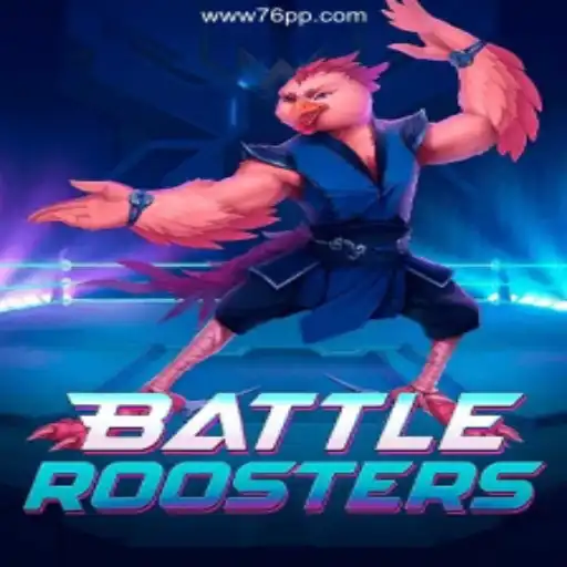 BattleRoosters: The Ultimate Gaming Experience on 76PP.com Platform - Online Slots Brasil #1