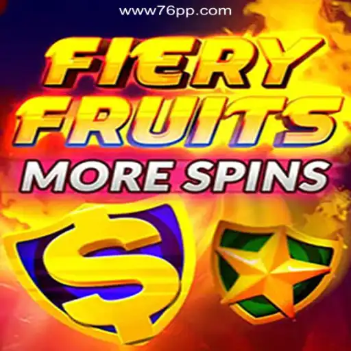 Exploring FieryFruitsMoreSpins: The Ultimate Online Slot Experience on 76PP.com Platform