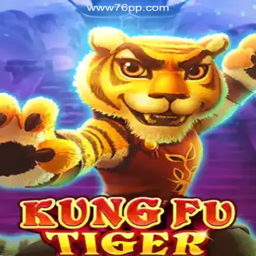 Unveiling KungFuTiger: A Thrilling Adventure on 76PP.com - The #1 Online Slots Platform in Brazil
