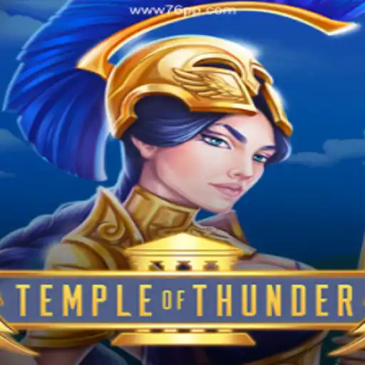Explore Temple of Thunder: The Exciting New Game on 76PP.com