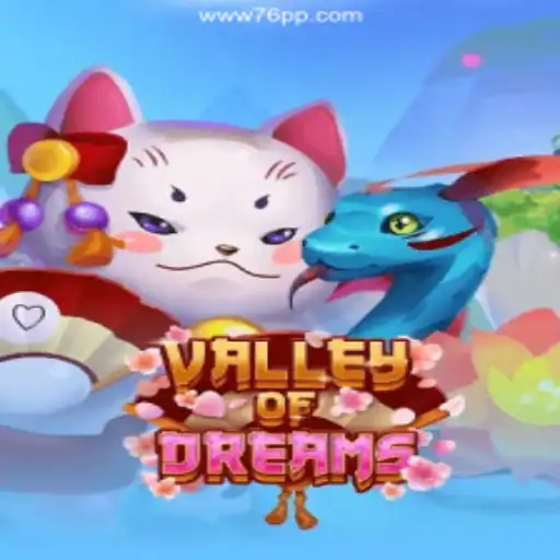 Discover the Magic of ValleyofDreams on 76PP.com: The Premier Platform for Online Slots in Brazil